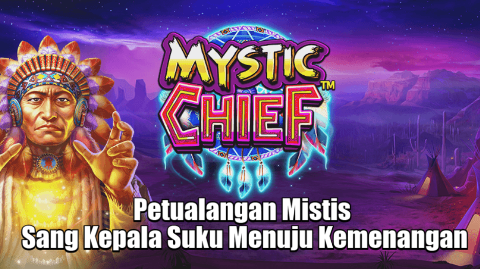 Petualangan Mistis Sang Kepala Suku Menuju Kemenangan